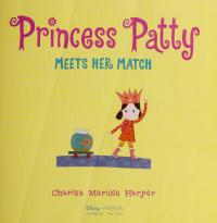 Princess Patty Meets Her Match