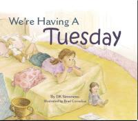 We're Having a Tuesday