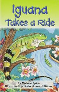 Reading 2011 Leveled Reader Grade 3.2.2 On-Level: Iguana Takes a Ride