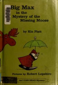 Big Max in the Mystery of the Missing Moose