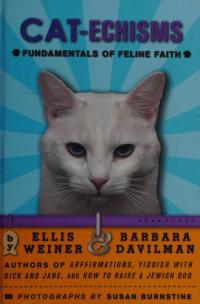 Cat-echisms Fundamentals of Feline Faith