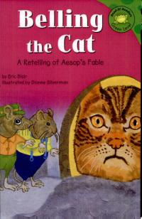 Belling the Cat A Retelling of Aesop's Fable