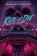Ride Or Die
