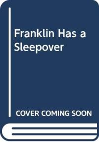 Franklin Has a Sleepover