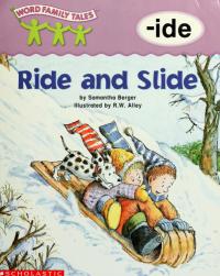 Ride and Slide