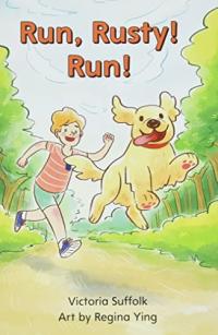 Myview Literacy 2020 Leveled Reader Grade 1: Run Rusty! Run!