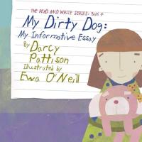My Dirty Dog My Informative Essay