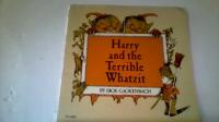 Harry and the Terrible Whatzit