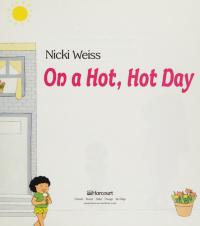 Harcourt School Publishers Trophies Little Book Grade 1 on a Hot, Hot Day