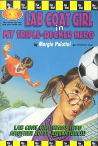 My Triple Decker Hero (Lab Coat Girl, 3)