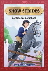 Show Strides Vol. 2 Confidence Comeback Volume 2