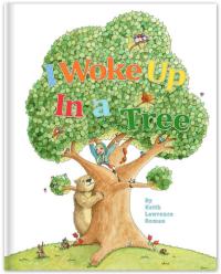 I Woke Up in a Tree