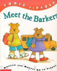 Meet the Barkers Morgan and Moffat Go to School