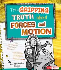 The Gripping Truth about Forces and Motion