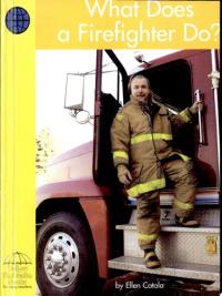 What Does a Firefighter Do?