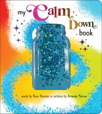 My Calm Down Book: A Sensory Book to Help Kids Calm Their Bodies