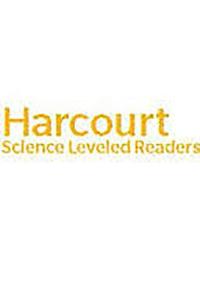 What Do We Need, Above-level Reader Grade 2 Harcourt School Publishers Science