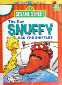 The Day Snuffy Had the Sniffles