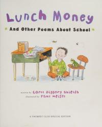 Lunch Money and Other Poems About School