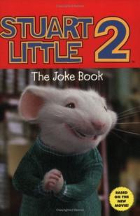 Stuart Little 2. The joke book