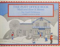 The Post Office Book Mail and how it Moves