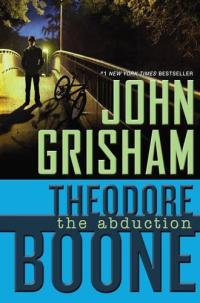Theodore Boone, the abduction