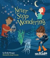 Never stop wondering