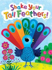 Shake Your Tail Feathers