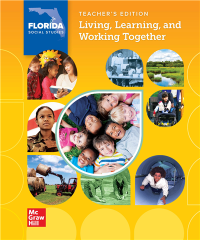 Florida Social Studies, Living, Learning, and Working Together Grade K