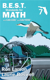 Florida's B.E.S.T. Standards for MATH Grade 7 with CalcChat® and CalcView®