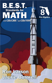 Florida's B.E.S.T. Standards for MATH Grade 8 Pre-Algebra with CalcChat® and CalcView®