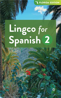 Lingco for Spanish 2: Florida Edition